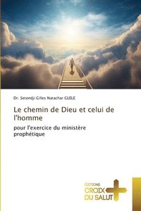 bokomslag chemin de Dieu et celui de l'homme
