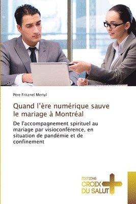 Quand l'ère numérique sauve le mariage à Montréal 1