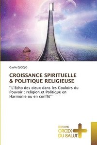 bokomslag Croissance Spirituelle & Politique Religieuse