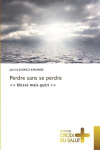 bokomslag Perdre sans se perdre