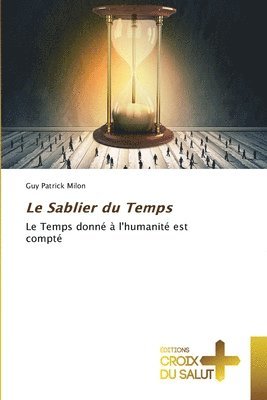 Guy Patrick Milon - Sablier du Temps, Häftad