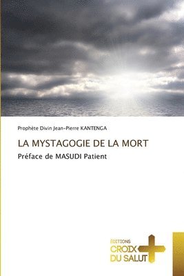 La Mystagogie de la Mort 1