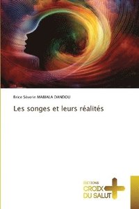 bokomslag Les songes et leurs ralits