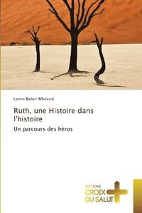 bokomslag Ruth, une Histoire dans l'histoire