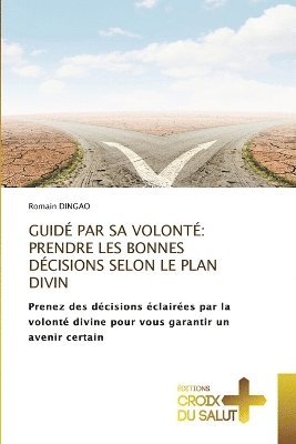 bokomslag Guidé Par Sa Volonté