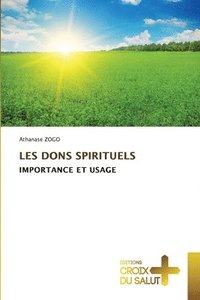 bokomslag Les Dons Spirituels