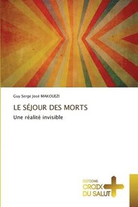 bokomslag Le Sjour Des Morts