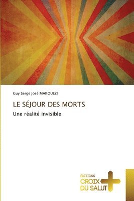 bokomslag Le Sjour Des Morts