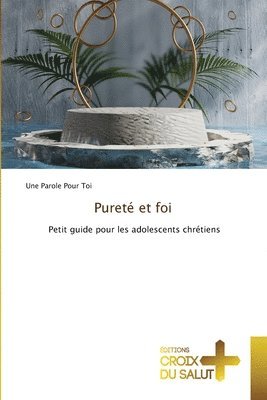 Puret et foi 1