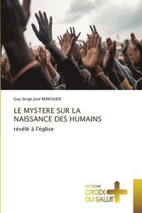 bokomslag Mystere Sur La Naissance Des Humains