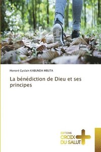 bokomslag bénédiction de Dieu et ses principes