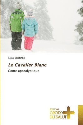 bokomslag Le Cavalier Blanc