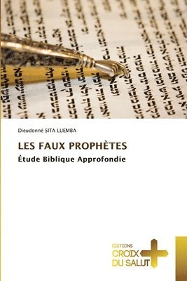 bokomslag Les Faux Prophètes