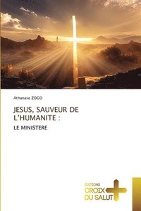 bokomslag Jesus, Sauveur de l'Humanite