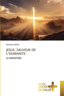 bokomslag Jesus, Sauveur de l'Humanite