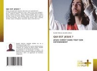 bokomslag QUI EST JESUS ?