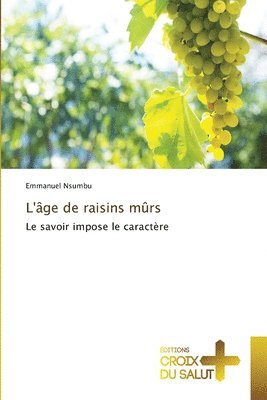 L'âge de raisins mûrs 1