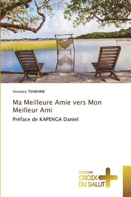 bokomslag Ma Meilleure Amie vers Mon Meilleur Ami