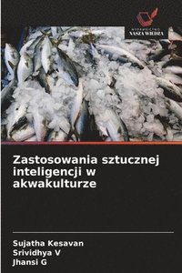 bokomslag Zastosowania sztucznej inteligencji w akwakulturze