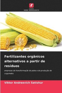 bokomslag Fertilizantes orgânicos alternativos a partir de resíduos