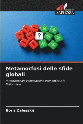 Boris Zalesskij - Metamorfosi delle sfide globali, Häftad