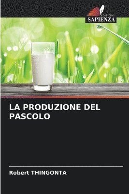 Produzione del Pascolo
