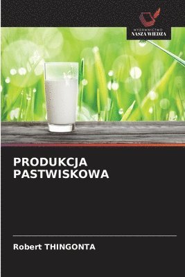 Produkcja Pastwiskowa