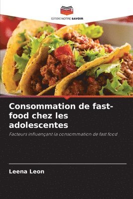 bokomslag Consommation de fast-food chez les adolescentes