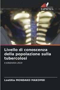 bokomslag Livello di conoscenza della popolazione sulla tubercolosi