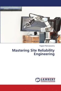 bokomslag Mastering Site Reliability Engineering
