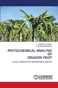 bokomslag Phytochemical Analysis of Dragon Fruit