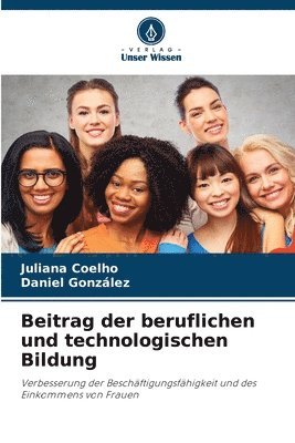 Juliana Coelho, Daniel Gonzalez - Beitrag der beruflichen und technologischen Bildung, Häftad