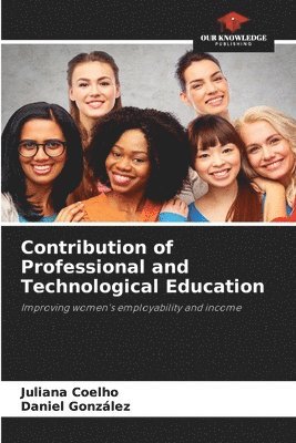 Juliana Coelho, Daniel Gonzalez - Contribution of Professional and Technological Education, Häftad