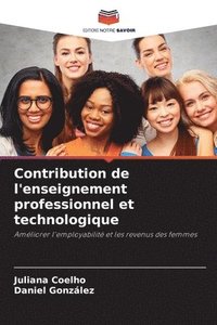 bokomslag Contribution de l'enseignement professionnel et technologique