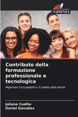 Juliana Coelho, Daniel Gonzalez - Contributo della formazione professionale e tecnologica, Häftad