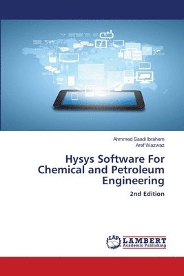 bokomslag Hysys Software For Chemical and Petroleum Engineering