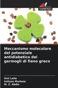 bokomslag Meccanismo molecolare del potenziale antidiabetico dei germogli di fieno greco