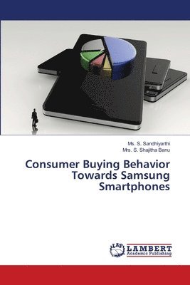 bokomslag Consumer Buying Behavior Towards Samsung Smartphones