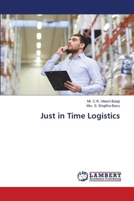 Just in Time Logistics 1