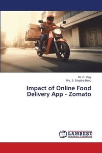 bokomslag Impact of Online Food Delivery App - Zomato
