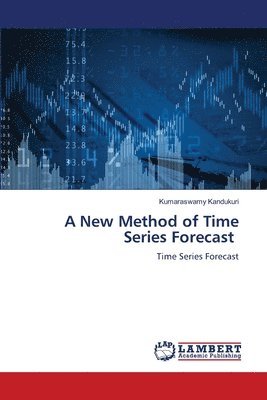 bokomslag A New Method of Time Series Forecast