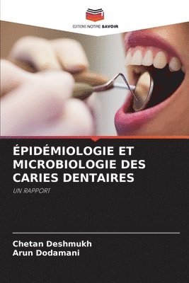 pidmiologie Et Microbiologie Des Caries Dentaires 1