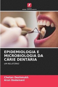 bokomslag Epidemiologia E Microbiologia Da Crie Dentria