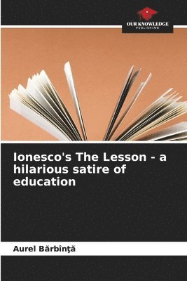 Ionesco's The Lesson - a hilarious satire of education 1