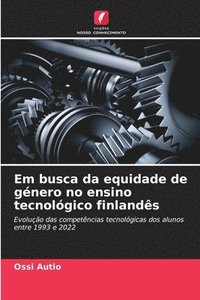 bokomslag Em busca da equidade de gnero no ensino tecnolgico finlands