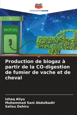 Production de biogaz  partir de la CO-digestion de fumier de vache et de cheval 1