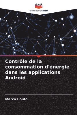 Contrle de la consommation d'nergie dans les applications Android 1