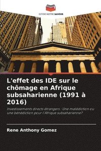 bokomslag L'effet des IDE sur le chmage en Afrique subsaharienne (1991  2016)