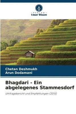 Bhagdari - Ein abgelegenes Stammesdorf 1
