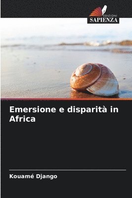 Emersione e disparit in Africa 1
